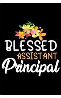 Blessed assistant principal: Funny Notebook journal for school Assistant Principal, School Assistant Principal Appreciation gifts, Lined 100 pages (6x9) hand notebook or daily d