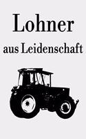 Lohner aus Leidenschaft