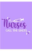 Nurses Call The Shots