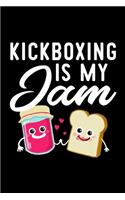 Kickboxing Is My Jam