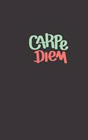 Carpe Diem