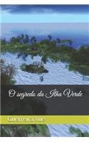 O segredo da Ilha Verde