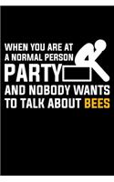 When You Are At A Normal Person Party And Nobody Wants To Talk About Bees