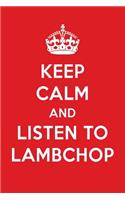 Keep Calm and Listen to Lambchop: Lambchop Designer Notebook