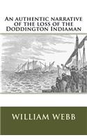 An authentic narrative of the loss of the Doddington Indiaman