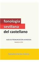 Fonología Sevillana del Castellano