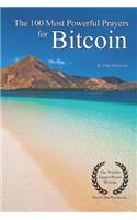 The 100 Most Powerful Prayers for Bitcoin