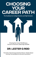 Choosing Your Career Path: The Handbook for College Students and High Schoolers