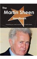The Martin Sheen Handbook - Everything You Need to Know about Martin Sheen