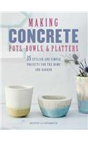 Making Concrete Pots, Bowls, and Platters