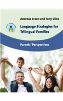 Language Strategies for Trilingual Families