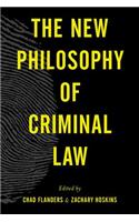The New Philosophy of Criminal Law