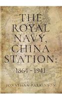 The Royal Navy, China Station