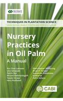 Nursery Practices in Oil Palm