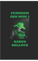 Feminism and Ruin 2