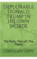 Deplorable Donald Trump in His Own Words