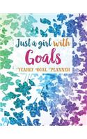 Just a Girl with Goals Yearly Goal Planner
