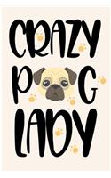 Crazy Pug Lady