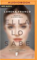 Ella Lo Sabe (Narración En Castellano)