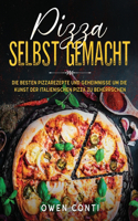 Pizza Selbst Gemacht