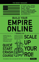 Build Your Empire Online [7 in 1]