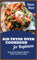Air Fryer Oven Cookbook for Beginners