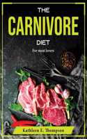 The Carnivore Diet