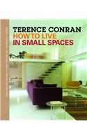How to Live in Small Spaces