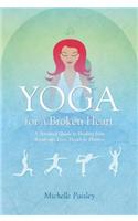 Yoga for a Broken Heart