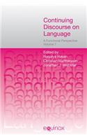 Continuing Discourse on Language: A Functional Perspective: A Functional Perspective