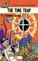 Blake & Mortimer 19 - The Time Trap: Blake & Mortimer
