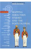 Mapping Subaltern Studies and the Postcolonial