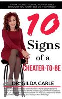 10 SIGNS of a CHEATER-TO-BE