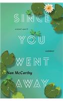 Since You Went Away