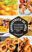 Friggitrice ad Aria
