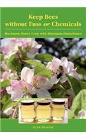 Keep Bees Without Fuss or Chemicals