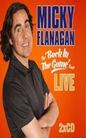 Micky Flanagan - Back in the Game