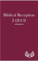 Biblical Reception 2 (2013)