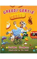 Greedy Gertie