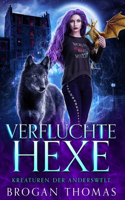 Verfluchte Hexe - Kreaturen der Anderswelt