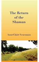 Return of the Shaman
