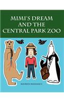 Mimi's Dream and the Central Park Zoo