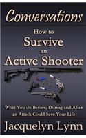How to Survive an Active Shooter: What You Do Before, During and After an Attack Could Save Your Life