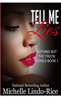 Tell Me Lies