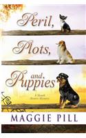 Peril, Plots, and Puppies