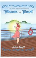 Talismans and Turmoil