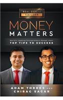 Money Matters: World's Leading Entrepreneurs Reveal Their Top Tips to Success (Vol.1 - Edition 2)(1 Money Matters)