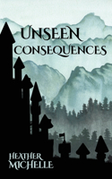 Unseen Consequences