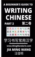 Beginner's Guide To Writing Chinese (Part 2)