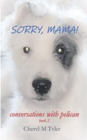 Sorry, Mama!